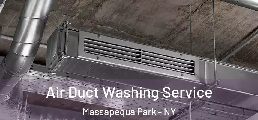  Air Duct Washing Service Massapequa Park - NY